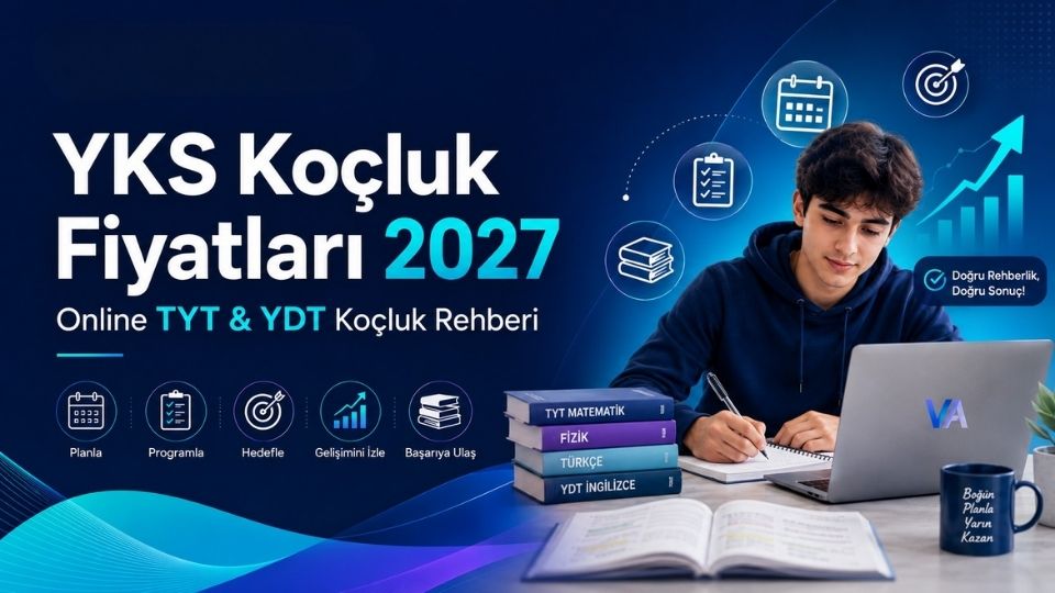 YKS koçluk fiyatları 2027 , YKS koçluk ücretleri 2027, online YKS koçluk fiyatları, YKS koçu fiyatları, YKS eğitim koçluğu, online YKS koçluğu, YKS koçluk 2027, TYT koçluk fiyatları, YDT koçluk fiyatları, TYT YDT koçluk, YKS öğrenci koçluğu
